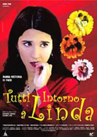 locandina del film TUTTI INTORNO A LINDA