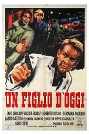 locandina del film UN FIGLIO D'OGGI