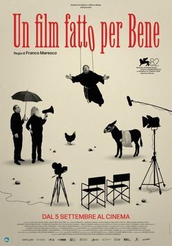 locandina del film UN FILM FATTO PER BENE