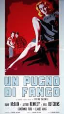 locandina del film UN PUGNO DI FANGO