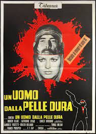 locandina del film UN UOMO DALLA PELLE DURA