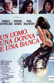 locandina del film UN UOMO, UNA DONNA E UNA BANCA