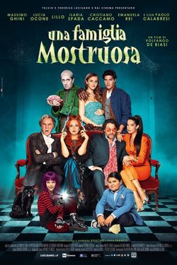 locandina del film UNA FAMIGLIA MOSTRUOSA
