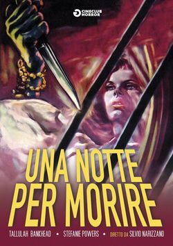locandina del film UNA NOTTE PER MORIRE