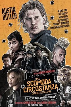 locandina del film UNA SCOMODA CIRCOSTANZA - CAUGHT STEALING