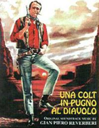 locandina del film UNA COLT IN PUGNO AL DIAVOLO
