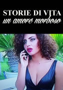 locandina del film UN AMORE MORBOSO
