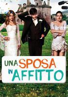locandina del film UNA SPOSA IN AFFITTO