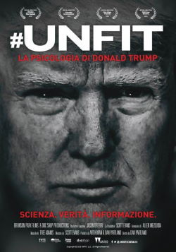 locandina del film #UNFIT - LA PSICOLOGIA DI DONALD TRUMP