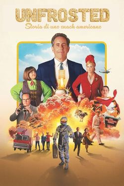 locandina del film UNFROSTED: STORIA DI UNO SNACK AMERICANO