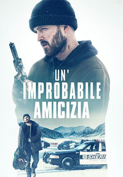 locandina del film UN'IMPROBABILE AMICIZIA