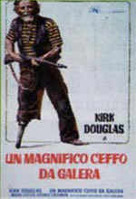 locandina del film UN MAGNIFICO CEFFO DA GALERA