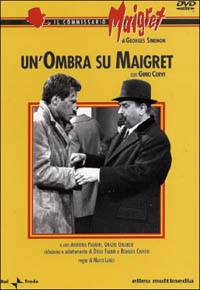 locandina del film UN'OMBRA SU MAIGRET