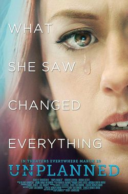 locandina del film UNPLANNED - LA STORIA VERA DI ABBY JOHNSON