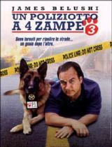 locandina del film UN POLIZIOTTO A 4 ZAMPE 3