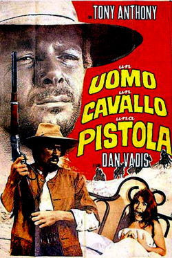 locandina del film UN UOMO, UN CAVALLO, UNA PISTOLA