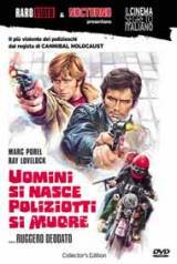 locandina del film UOMINI SI NASCE POLIZIOTTI SI MUORE
