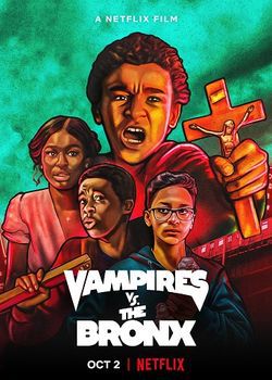 locandina del film VAMPIRES VS. THE BRONX