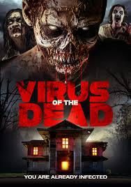 locandina del film VIRUS OF THE DEAD