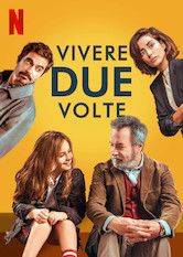locandina del film VIVERE DUE VOLTE
