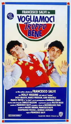 locandina del film VOGLIAMOCI TROPPO BENE