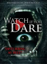 locandina del film WATCH IF YOU DARE