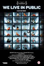 locandina del film WE LIVE IN PUBLIC
