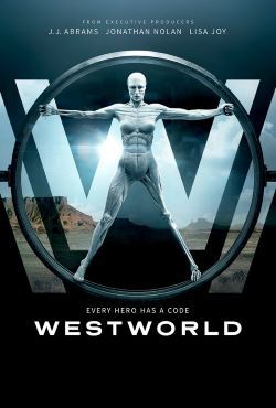 locandina del film WESTWORLD - DOVE TUTTO E' CONCESSO - STAGIONE 1