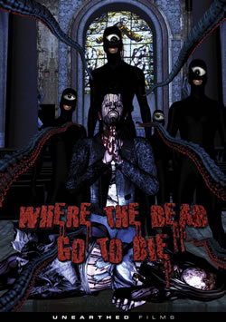 locandina del film WHERE THE DEAD GO TO DIE