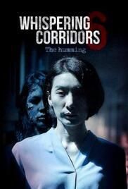 locandina del film WHISPERING CORRIDORS 6: THE HUMMING