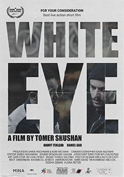 locandina del film WHITE EYE