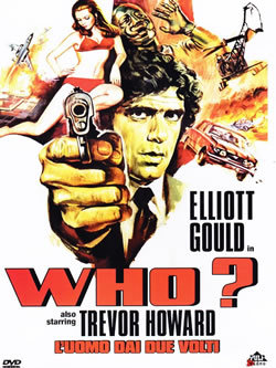 locandina del film WHO? L'UOMO DAI DUE VOLTI