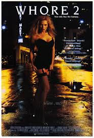 locandina del film WHORE 2