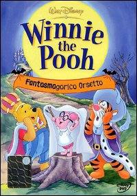 locandina del film WINNIE THE POOH FANTASMAGORICO ORSETTO