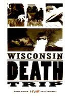 locandina del film WISCONSIN DEATH TRIP