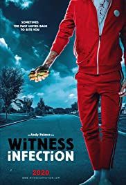 locandina del film WITNESS INFECTION