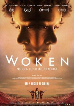 locandina del film WOKEN - NULLA E' COME SEMBRA