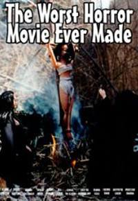 locandina del film THE WORST HORROR MOVIE EVER MADE
