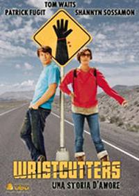 locandina del film WRISTCUTTERS: A LOVE STORY