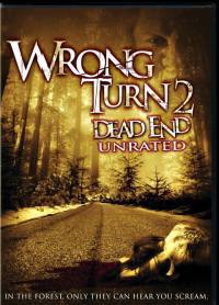 locandina del film WRONG TURN 2 - SENZA VIA DI USCITA