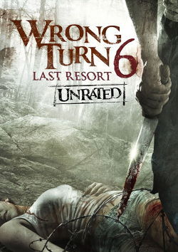 locandina del film WRONG TURN 6: LAST RESORT