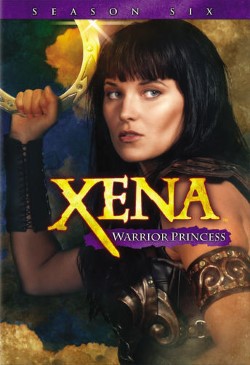 locandina del film XENA - PRINCIPESSA GUERRIERA - STAGIONE 6