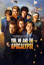 locandina del film YOU, ME AND THE APOCALYPSE - STAGIONE 1
