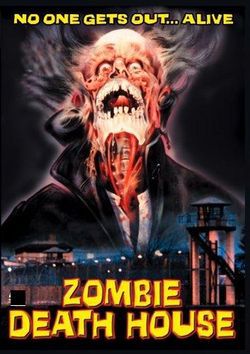 locandina del film ZOMBIE DEATH HOUSE