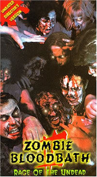 locandina del film ZOMBIE BLOODBATH 2: RAGE OF THE UNDEAD