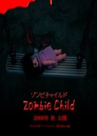 locandina del film ZOMBIE CHILD