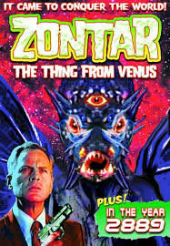 locandina del film ZONTAR: THE THING FROM VENUS