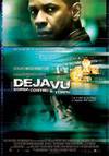 locandina del film DEJA' VU - CORSA CONTRO IL TEMPO