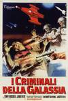 locandina del film I CRIMINALI DELLA GALASSIA