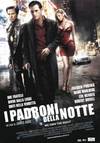 locandina del film I PADRONI DELLA NOTTE